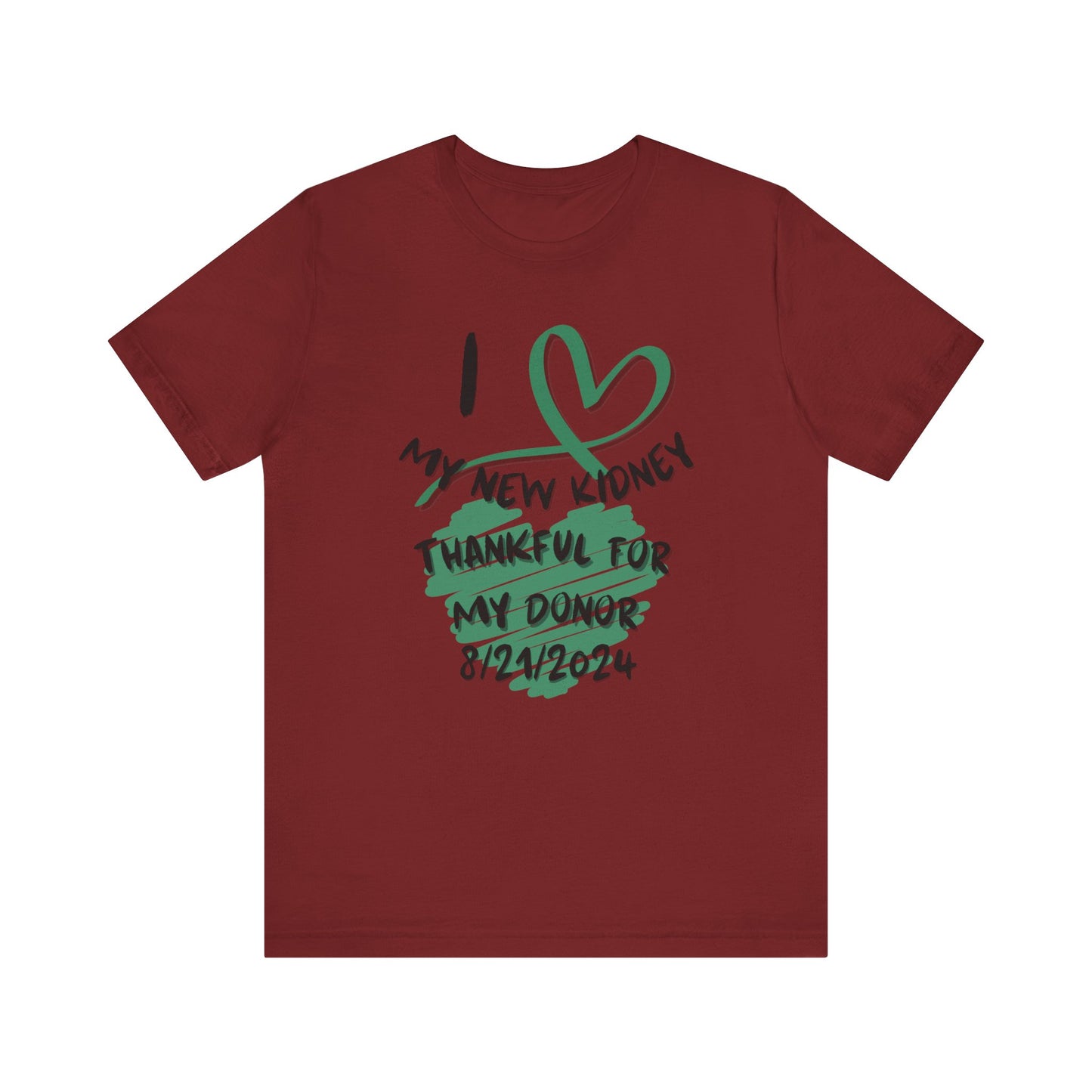 I Love My New Kidney T-shirt