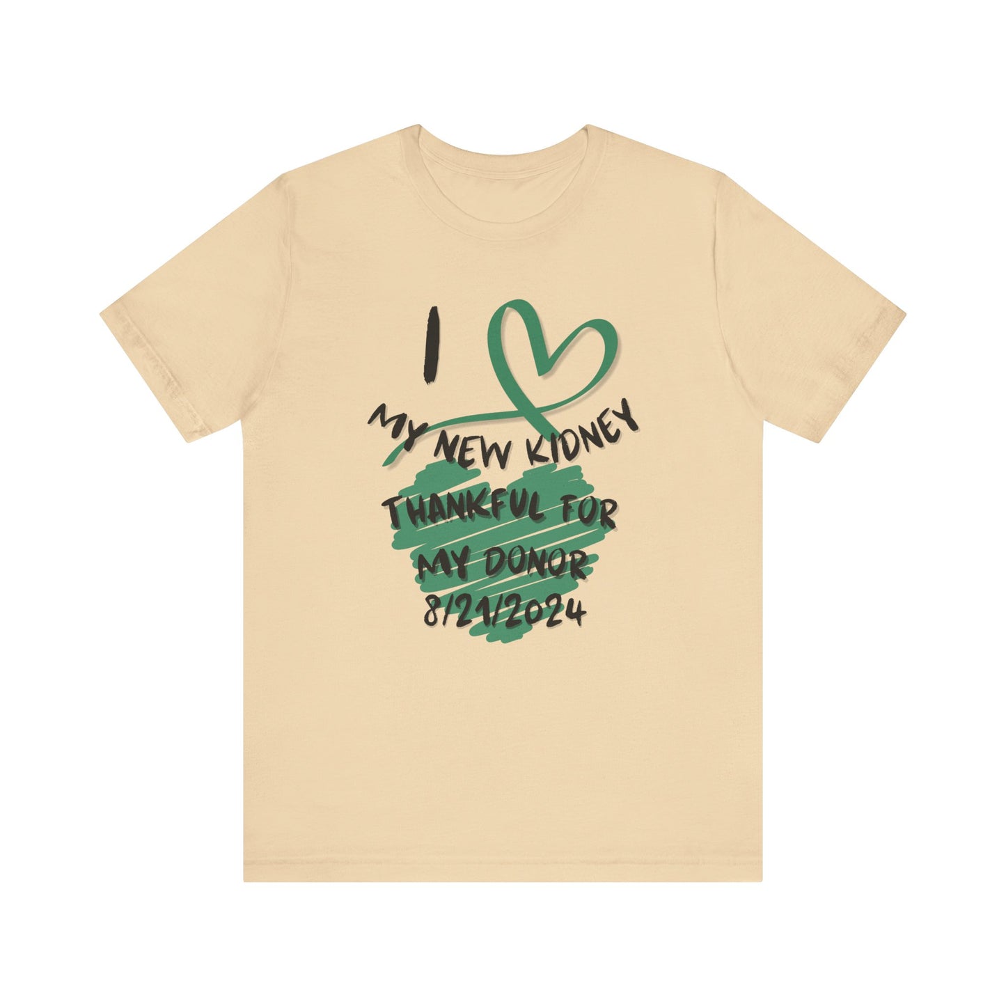 I Love My New Kidney T-shirt