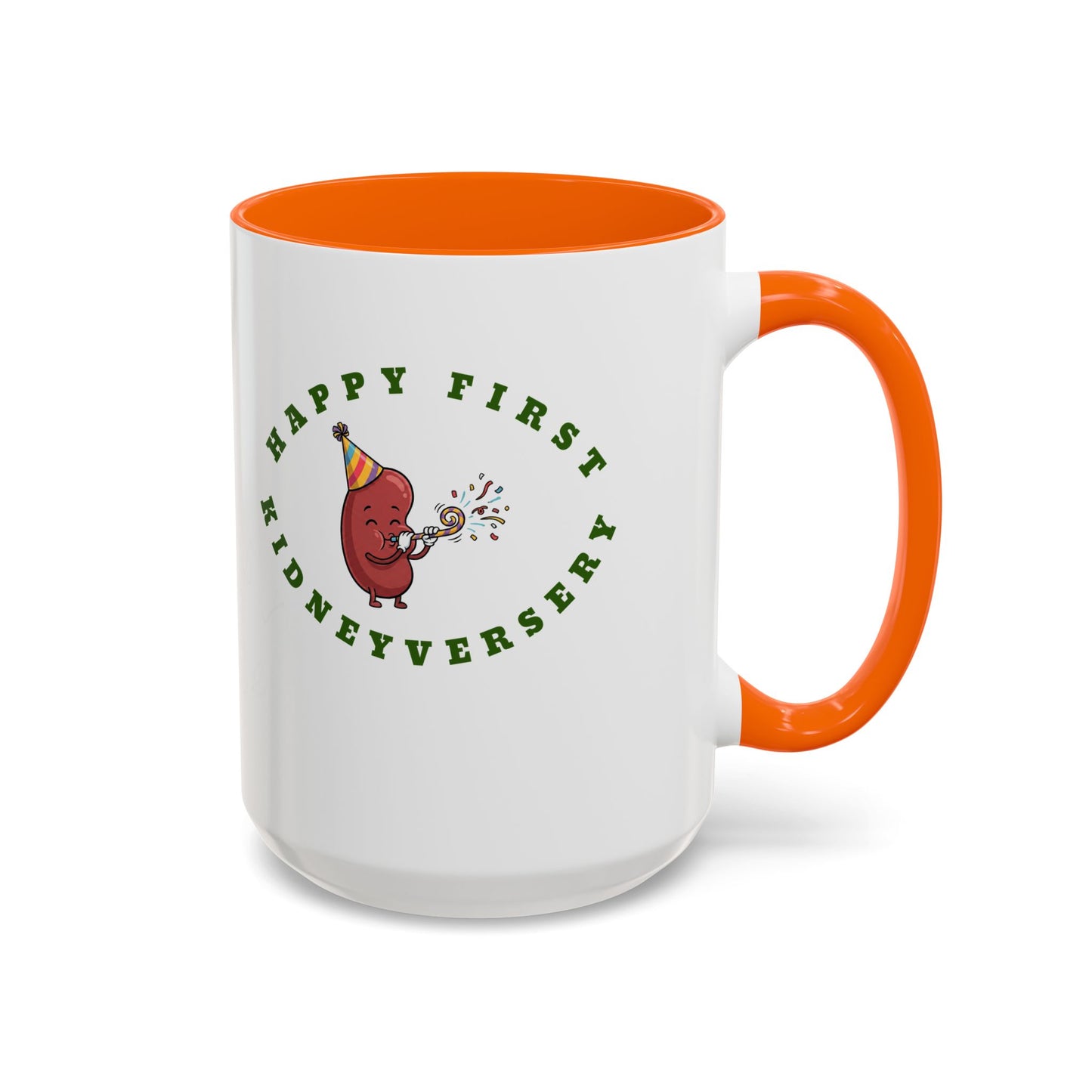 Happy First Kidneyversary 15 ounce Mug
