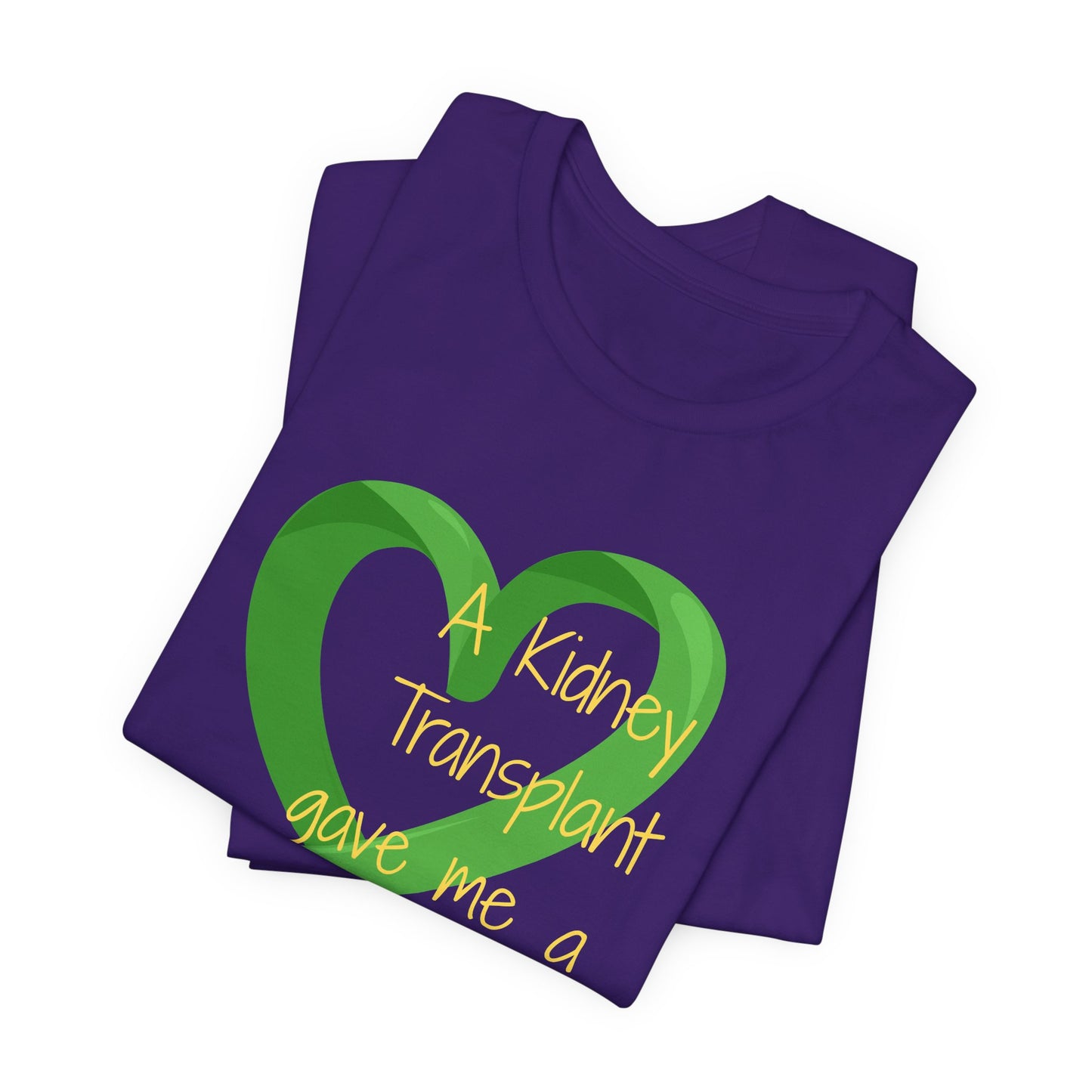 A Kidney Transplant Gave Me a Second Chance at Life T-Shirt