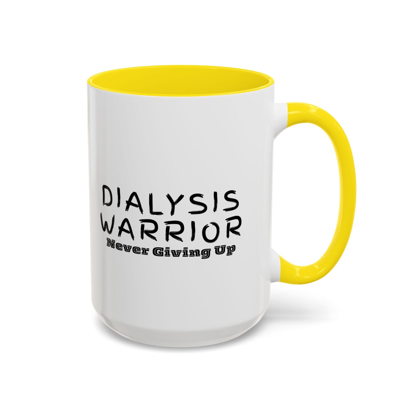 Dialysis Warrior Never Giving Up Coffee Mug — Accent Two-Tone 15oz