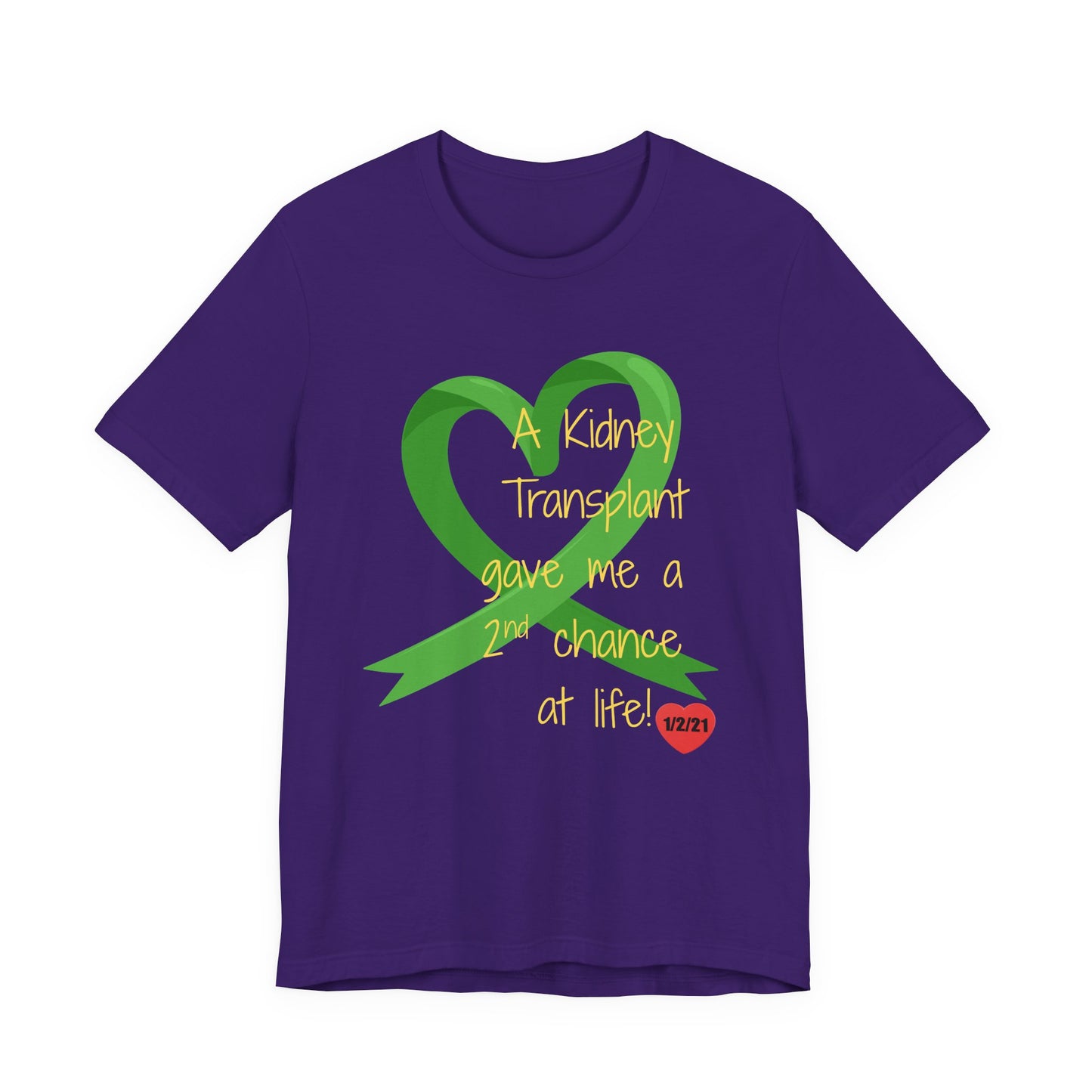 A Kidney Transplant Gave Me a Second Chance at Life T-Shirt