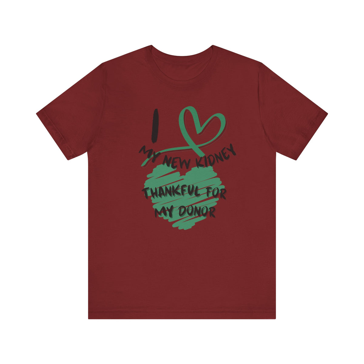 I Love My New Kidney T-shirt
