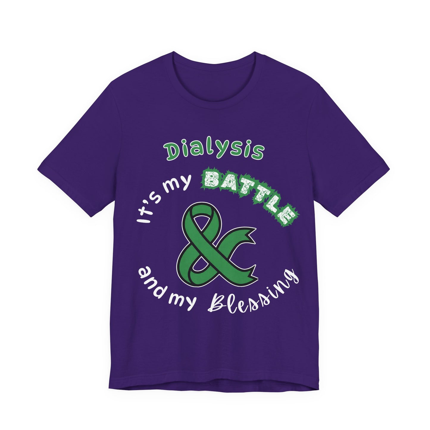 Dialysis: My Battle & My Blessing T-Shirt