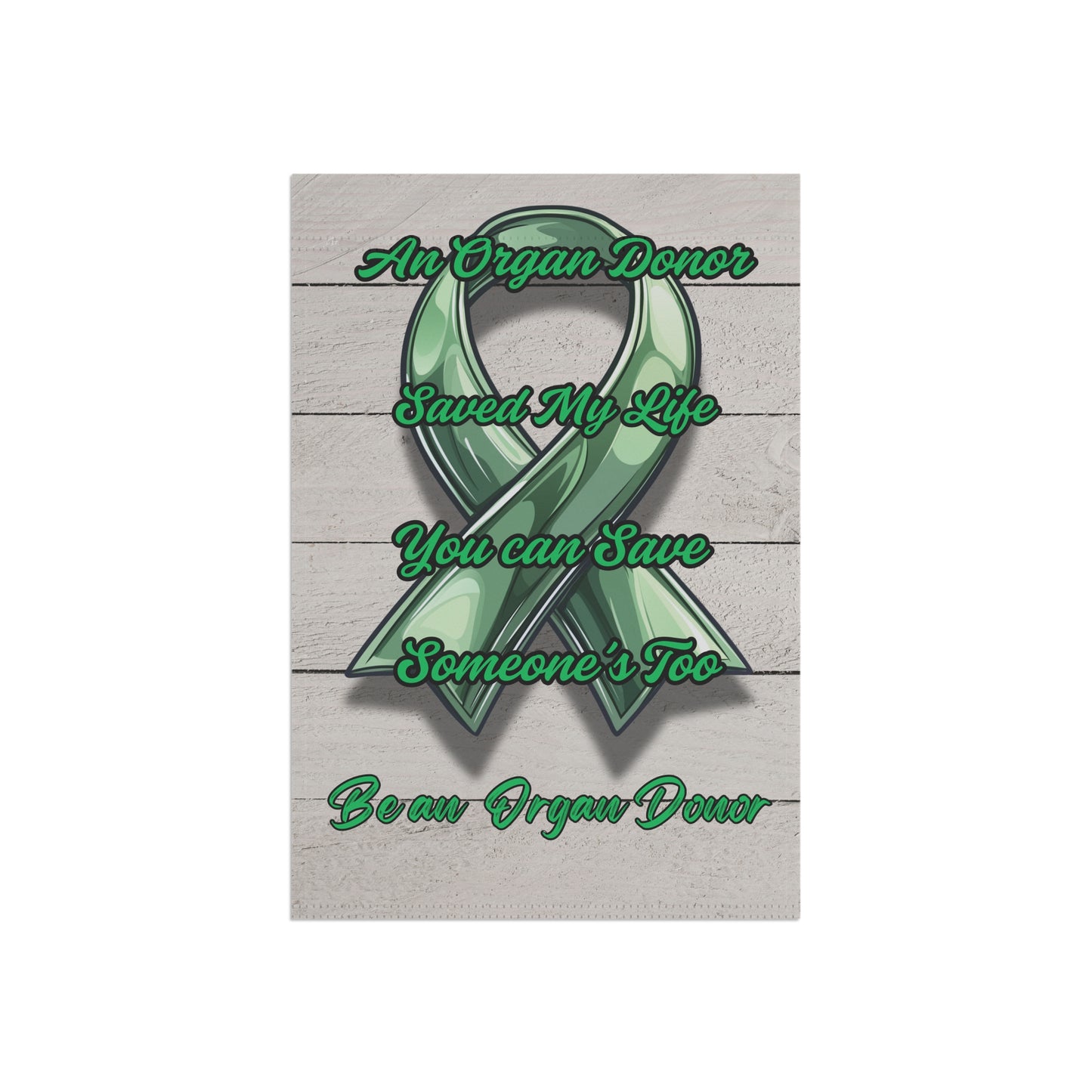 Organ Donor Appreciation and Awareness Garden Banner