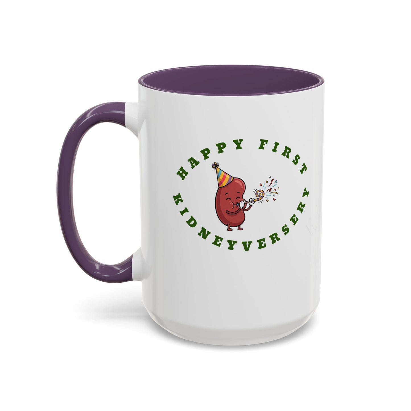 Happy First Kidneyversary 15 ounce Mug