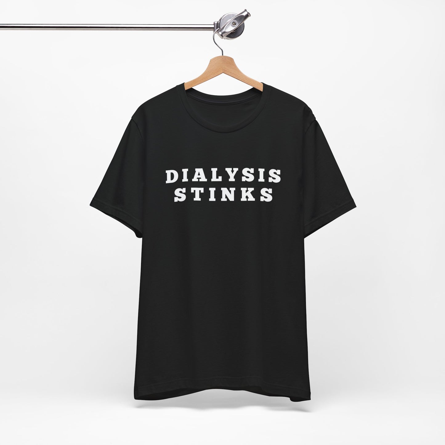 DIALYSIS STINKS T-SHIRT