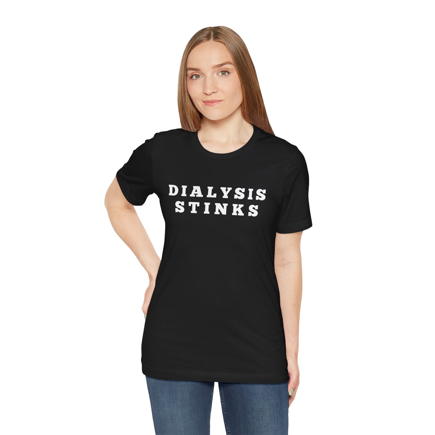 DIALYSIS STINKS T-SHIRT