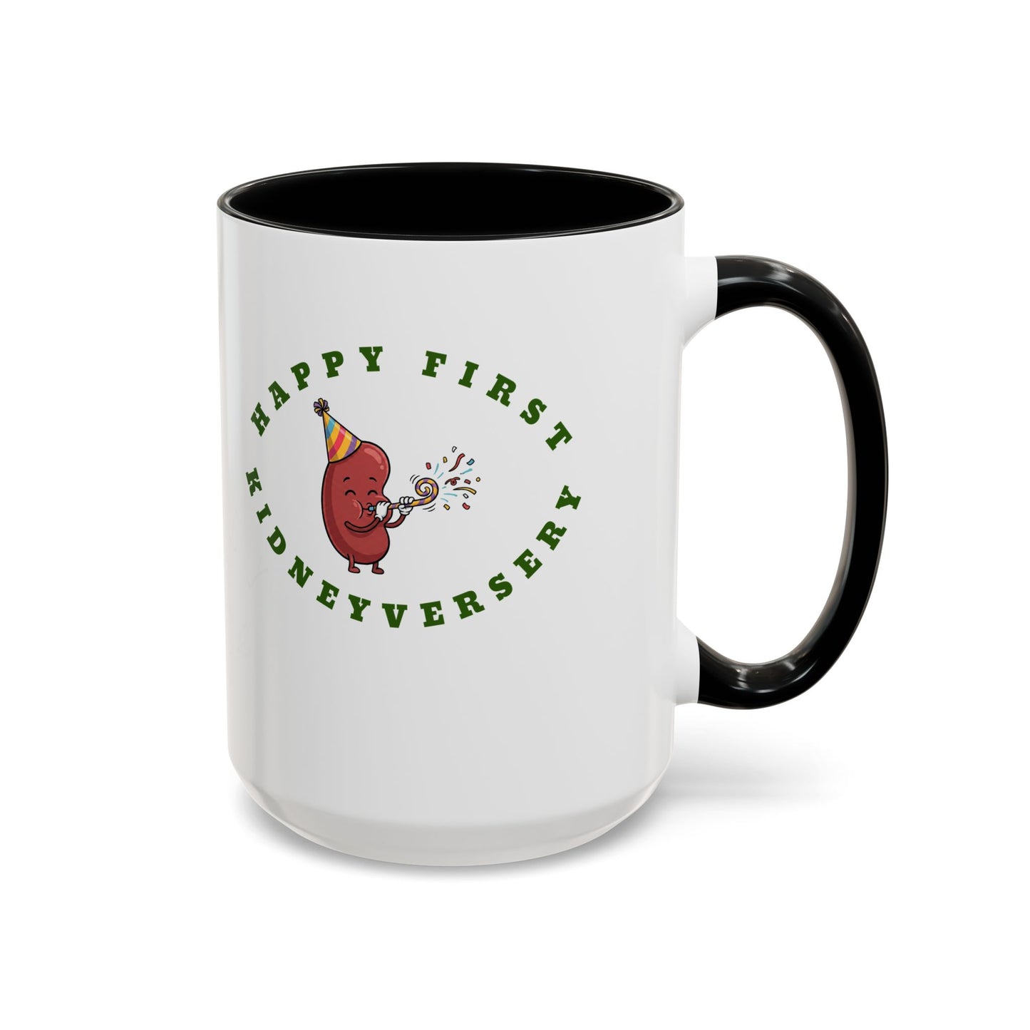Happy First Kidneyversary 15 ounce Mug
