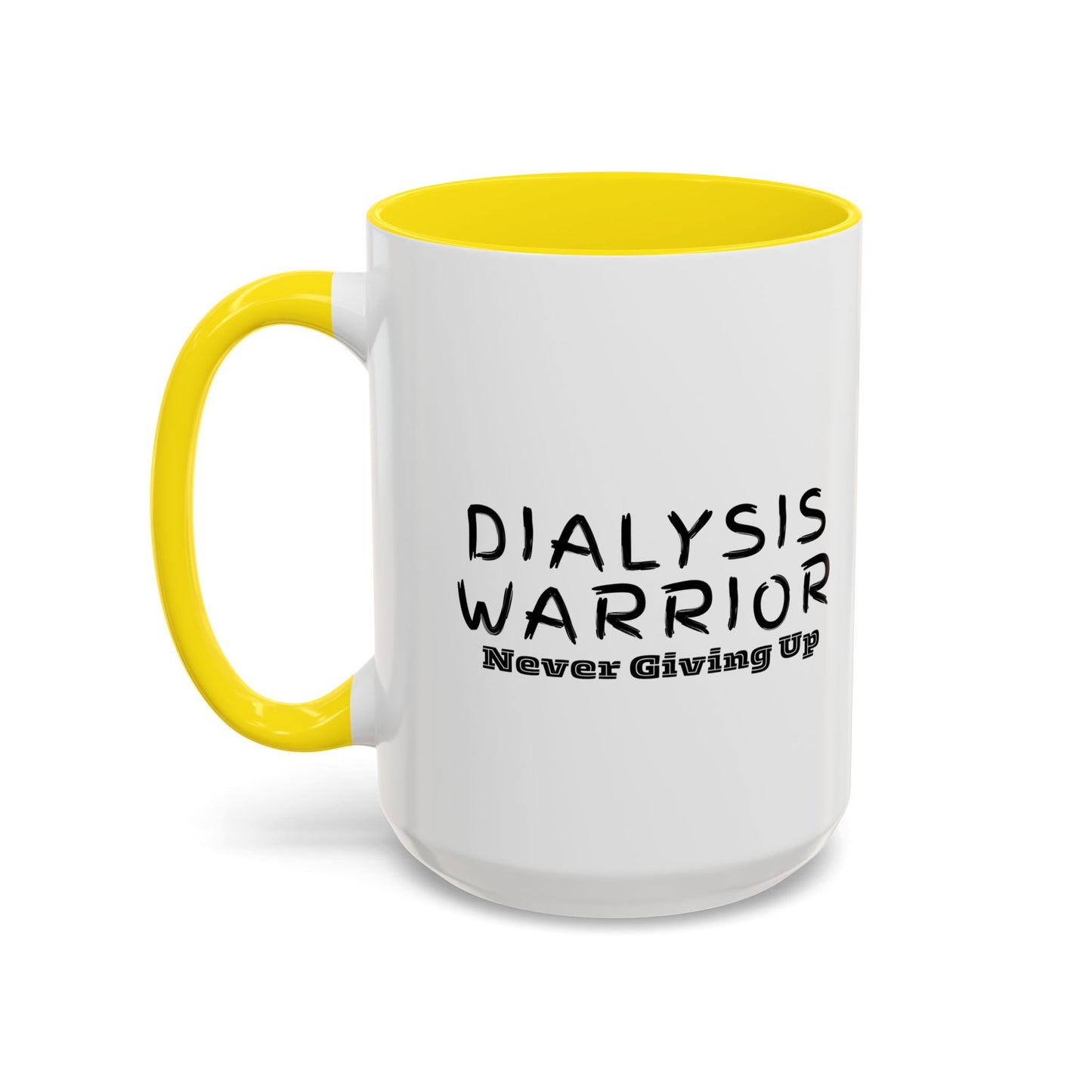 Dialysis Warrior Never Giving Up Coffee Mug — Accent Two-Tone 15oz
