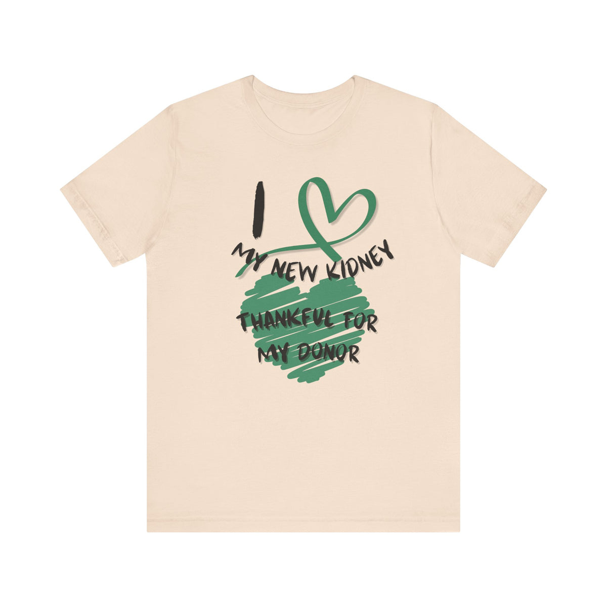I Love My New Kidney T-shirt