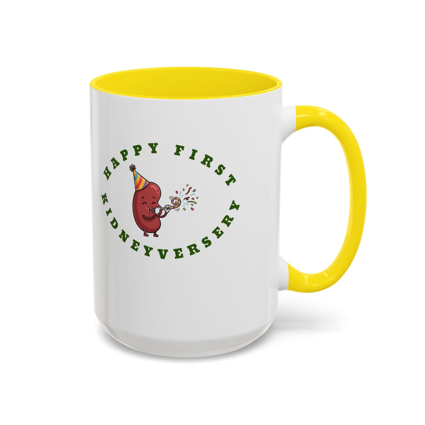 Happy First Kidneyversary 15 ounce Mug