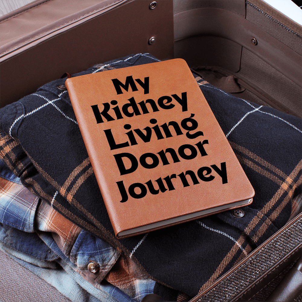 My Kidney Living Donor Journey - Journal