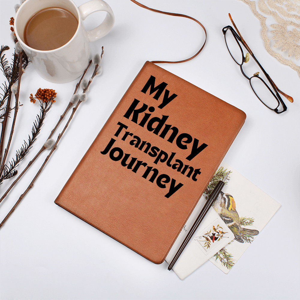 My Kidney Transplant Journey - Journal
