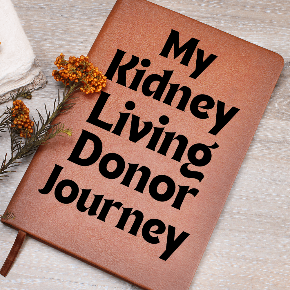 My Kidney Living Donor Journey - Journal